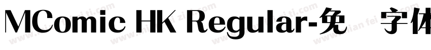 MComic HK Regular字体转换
